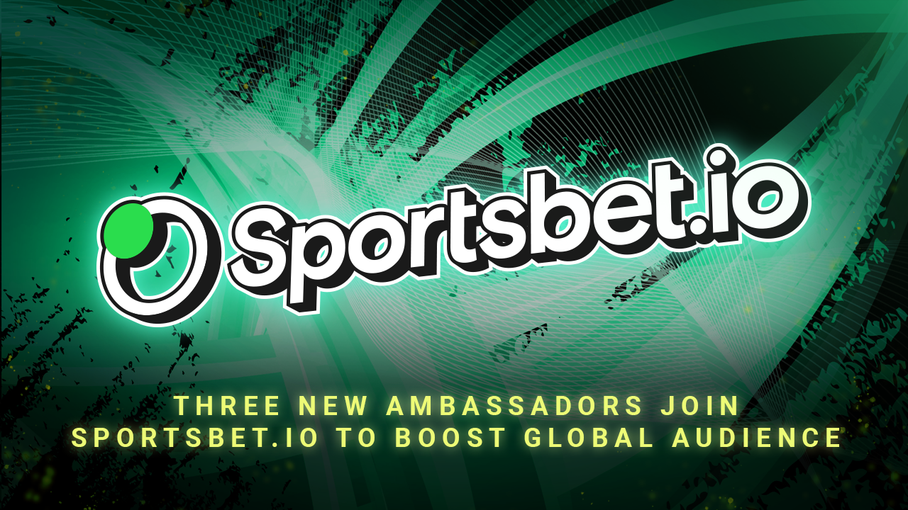 Three New Ambassadors Join Sportsbet.io to Boost Global Audience